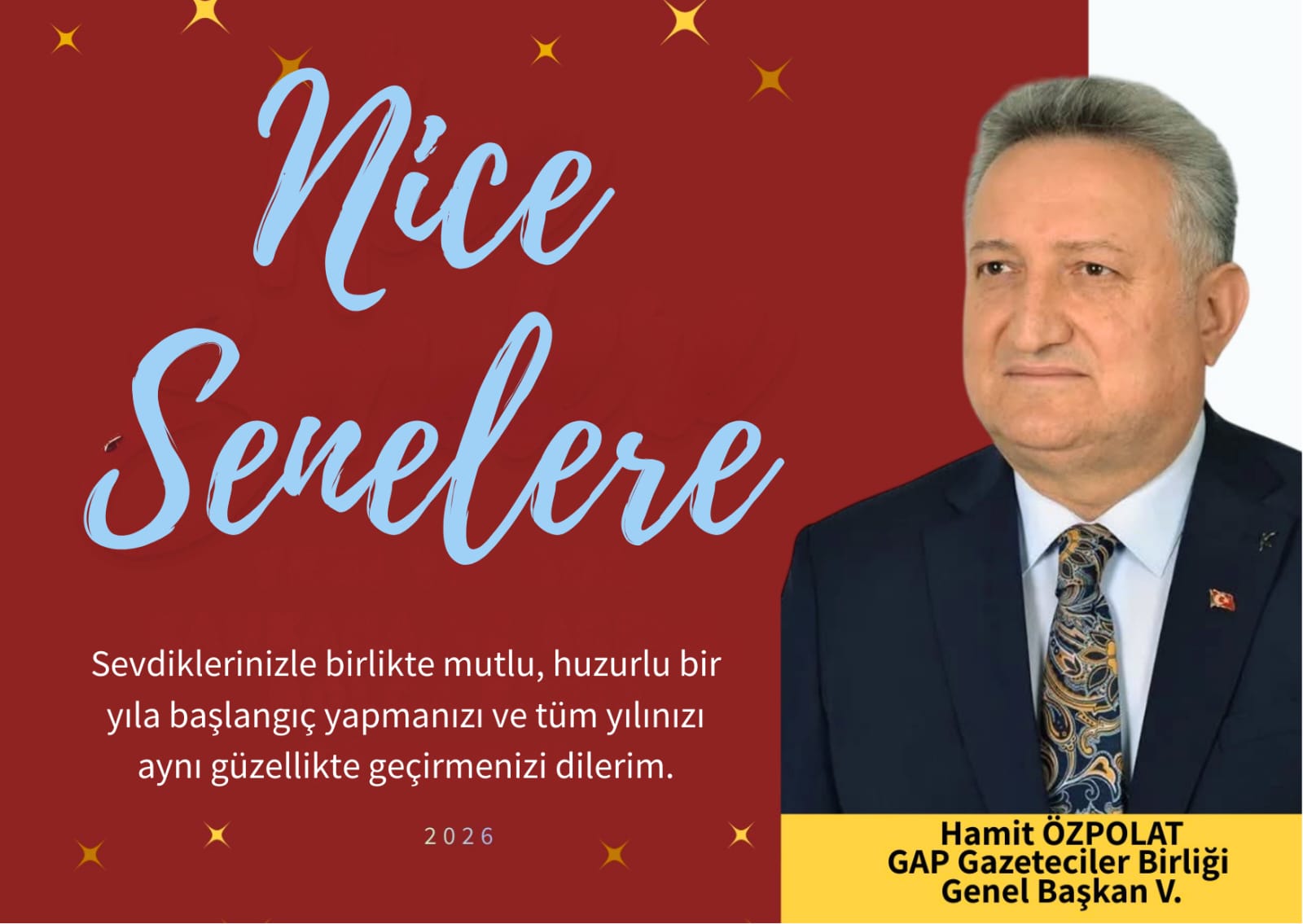 GAP  Gazeteciler Birliği Genel Başkan Vekili Hamit Özpolat,  2026 Yılınız Kutlu Olsun
