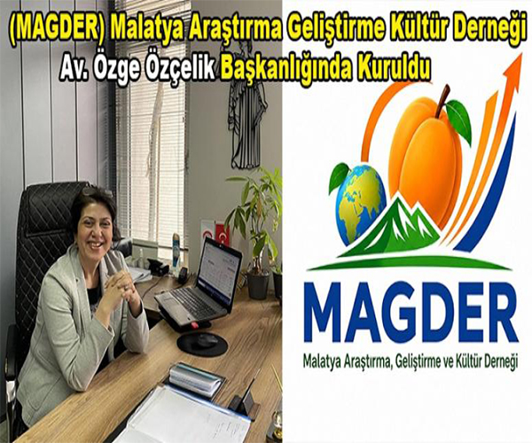 (MAGDER) Malatya Araştırma Geliştirme Kültür Derneği Kuruldu