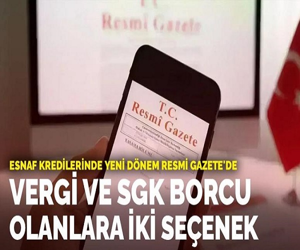 Esnaf Kredilerinde Yeni Dönem Resmi Gazete Yayınlandı
