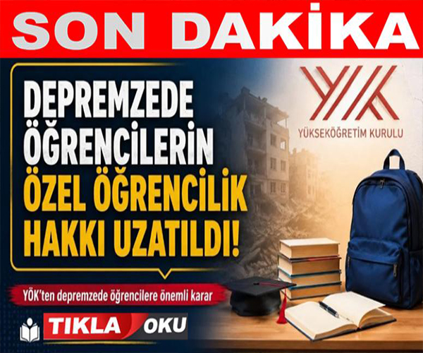 YÖK, 4 İlde Özel Öğrencilik Hakkını Bir Yıl Daha Uzattı